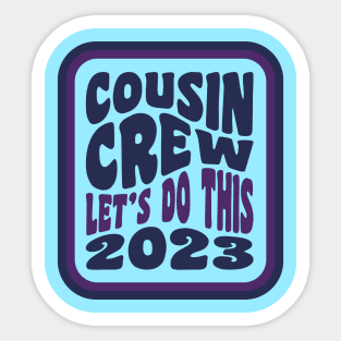 Cousin Camp 2023 Tie Dye amily Camping Summer Vacation Sticker